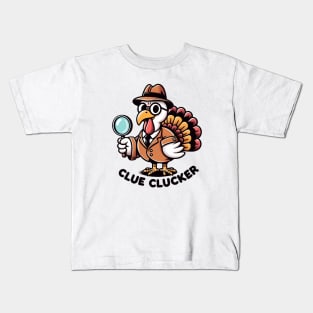 Clue Clucker- Thanksgiving Kids T-Shirt